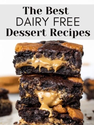 dairy free desserts stacked on top of each other with text overlay